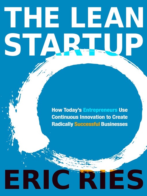 Eric Ries创作的The Lean Startup作品的详细信息 - 可供借阅